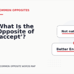 What Is the Opposite of ‘accept’?