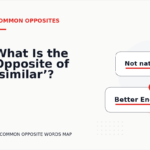 What Is the Opposite of ‘similar’?