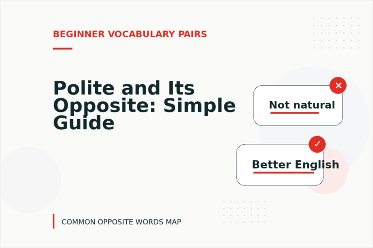 Polite and Its Opposite: Simple Guide