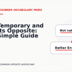 Temporary and Its Opposite: Simple Guide