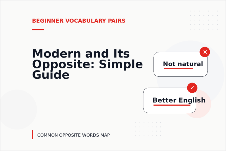Modern and Its Opposite: Simple Guide