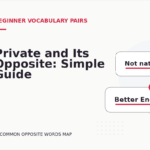 Private and Its Opposite: Simple Guide