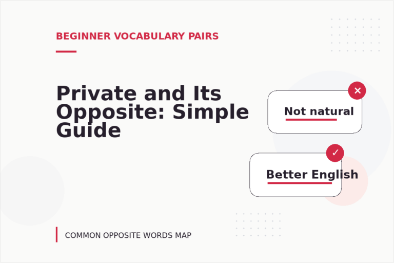 Private and Its Opposite: Simple Guide